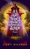 [The Gay Teen's Guide to Defeating A Siren 02] • The Gay Teen's Guide to Defeating a Siren · Book 2 · the Siren